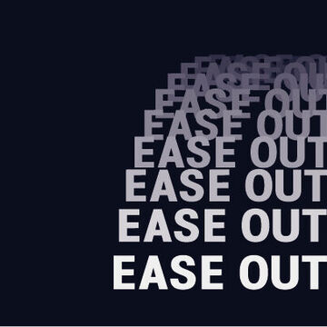 EASE OUT